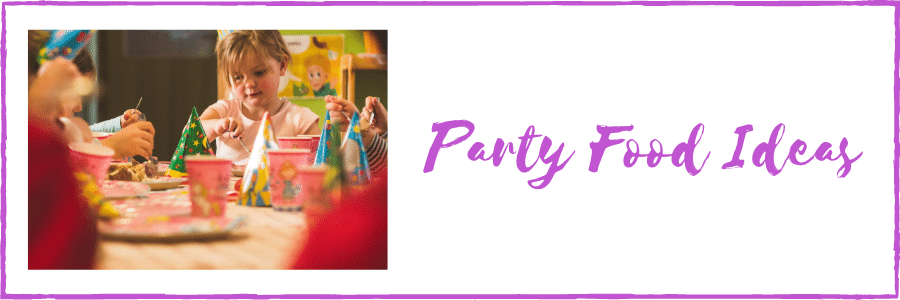 Party Food Ideas kids birthday party York